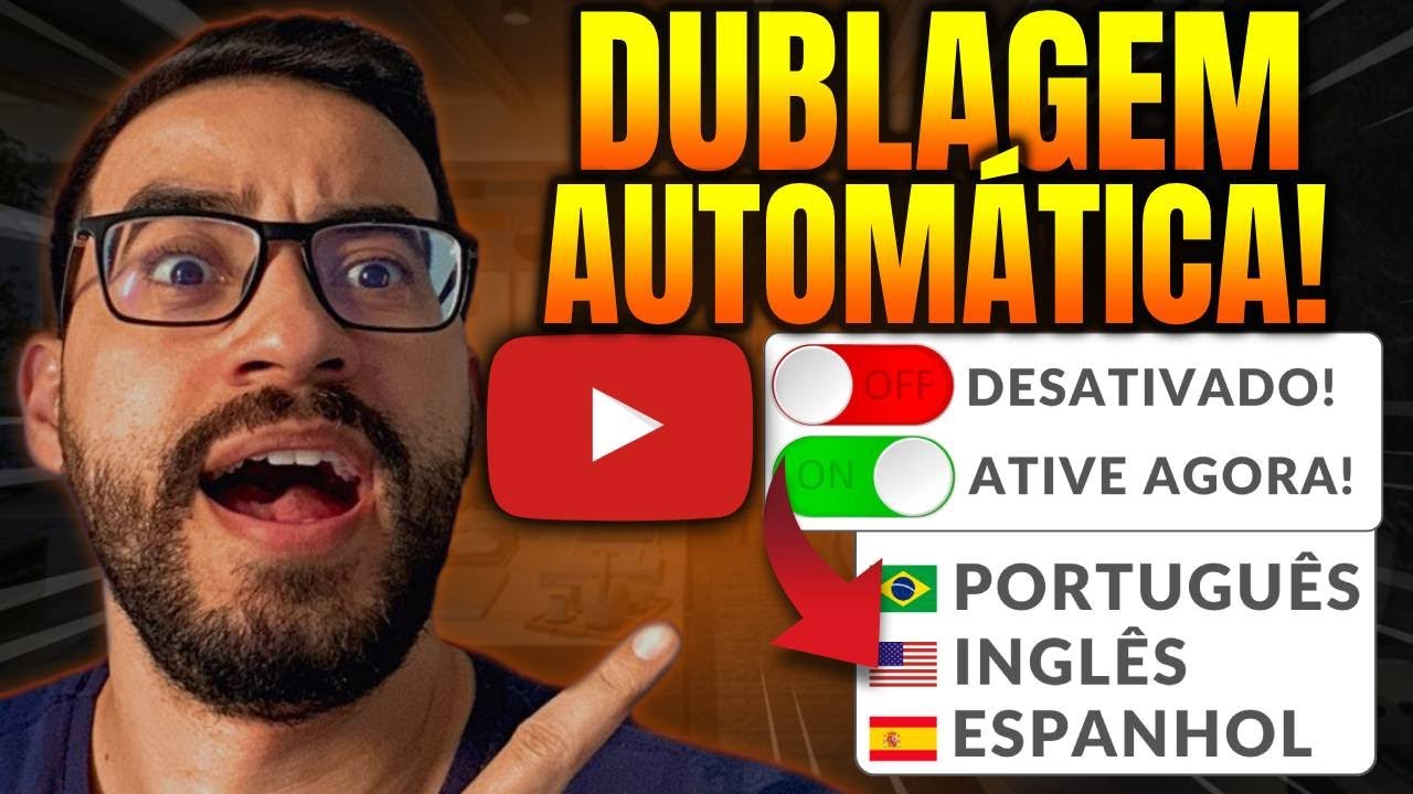 DUBLAGEM AUTOMÁTICA DO YOUTUBE: FAÇA SUAS VIEWS EXPLODIR COM IA!