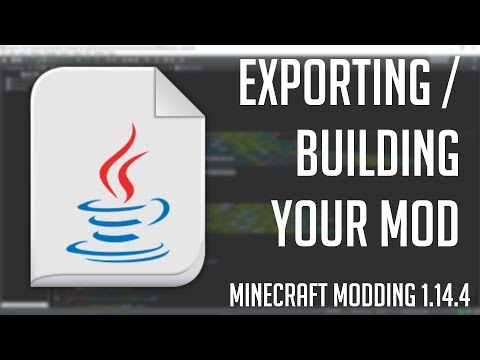 Exporting / Building Your Mod - Minecraft Modding Tutorial 1.14.4 / 1.14