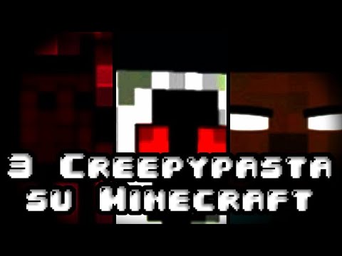 Il lato oscuro di MINECRAFT in 3 CREEPYPASTA