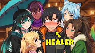 MAHIRAP NA LALAKI, NAGING PINAKAMAGALING NA HEALER, NGAYON GUSTO NA SIYA NG MGA MONSTER GIRLS!