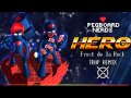 Pegboard Nerds - Hero (Frost de la Rock TRAP ...