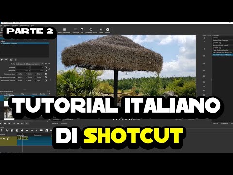 Shotcut Tutorial in Italian - Part 2 - Effects