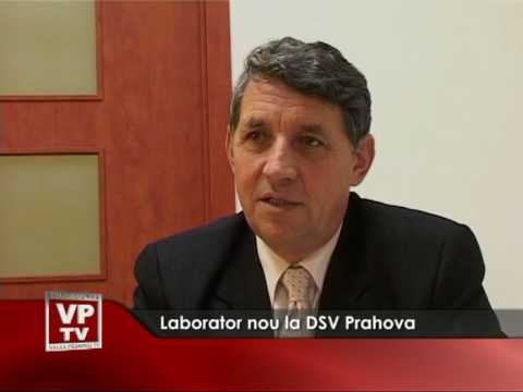 Laborator nou la DSV Prahova