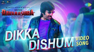 Dikka Dishum - Video Song  Ravanasura  Ravi Teja  