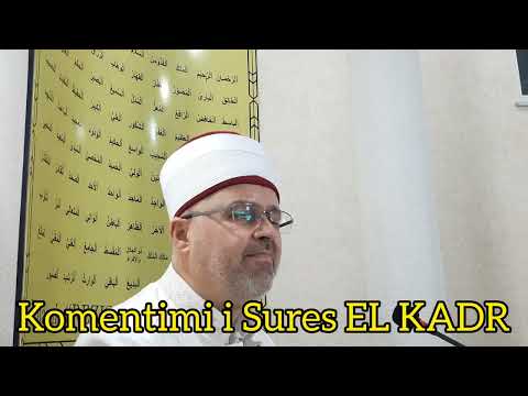 Komentimi i Sures El Kadr | Hoxhë Ali ef. Sadiku