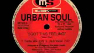 Urban Soul - I Got This Feeling (Club Vocal)