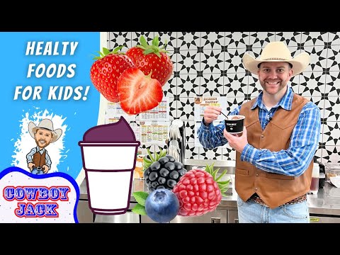 Promotional thumbnail with a cowboy-themed host holding a cup, oversized strawberries and berries, and bold text 'Healthy Foods for Kids' on a blue background.
