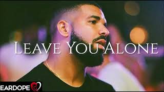 Drake - Leave You Alone ft. Chris Brown *NEW SONG 2023*
