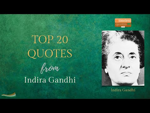 Indira Gandhi | Top 20 Inspirational Quotes | Timeless Quotes India