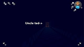 Uncle ted stalked us:))))