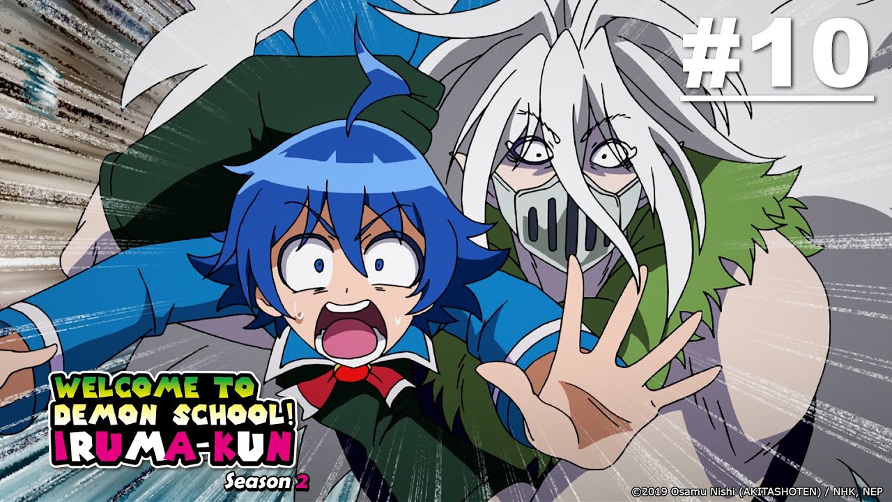 [Bản Lồng Tiếng] Vào Ma Giới rồi đấy! Iruma-kun S2 - Tập 10