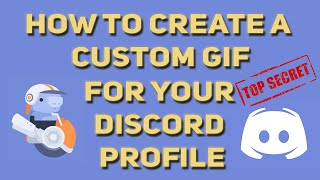 How to create custom GIF for your Discord Profile