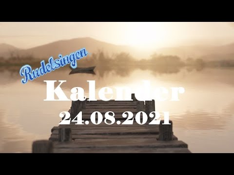Der Mitsing-Kalender am 24.08.2021  - Tag 236