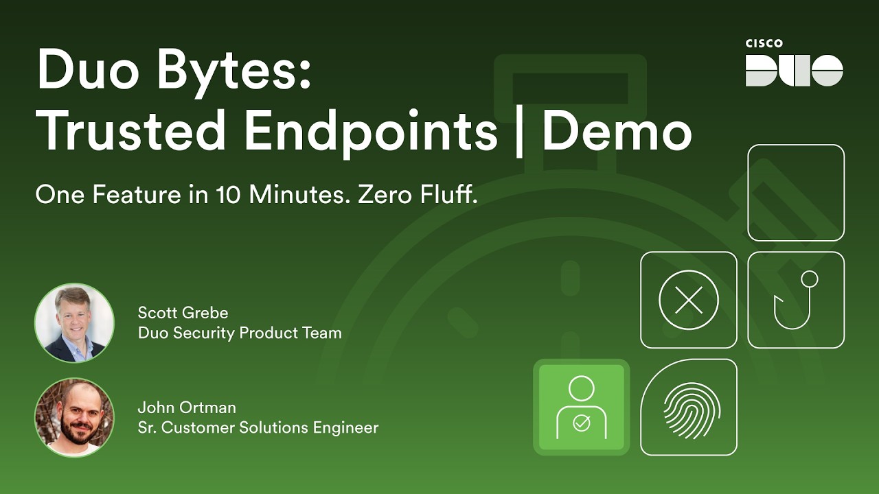 Duo Bytes: Trusted Endpoints | Demo