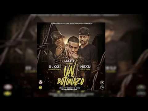 Alex Polvora Ft DOZi Y Nexu  -Un Botonazo [REGGAETON NUEVO SETIEMBRE 2016]