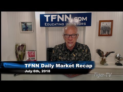 July 6th Daily Market Recap with Tom O'Brien on TFNN