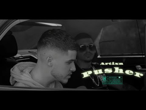 ARTIXN - PUSHER (Official 4K Video)