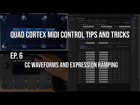 Morningstar MIDI Controller Tips and Tricks for the Quad Cortex - Ep. 6