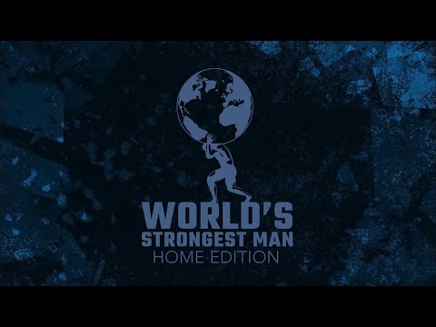 Introducing - World's Strongest Man: Home Edition