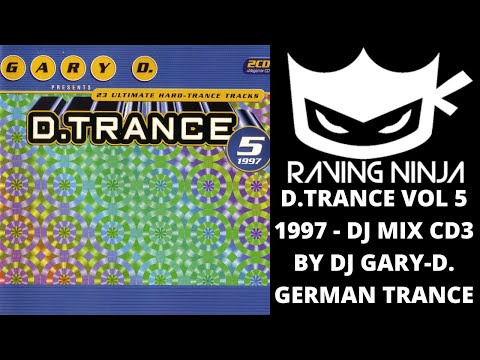 D.TRANCE Vol 5 1997 Special Megamix by Dj Gary D  edm spaceflower code german hard trance cocooma