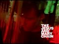 Subway - The Jesus And Mary Chain (video)