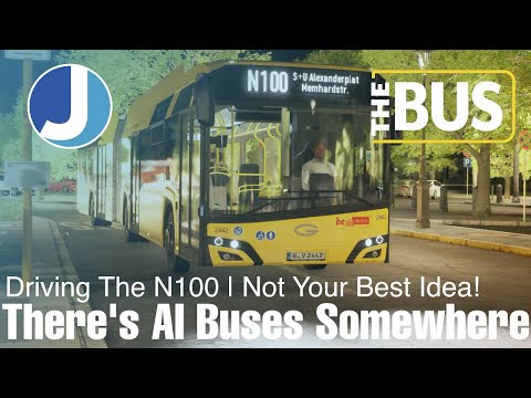 There's AI Buses... Somewhere... | Route N100 | The Bus | Berlin