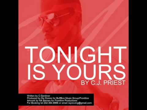 Tonight is Yours - CJ Priest