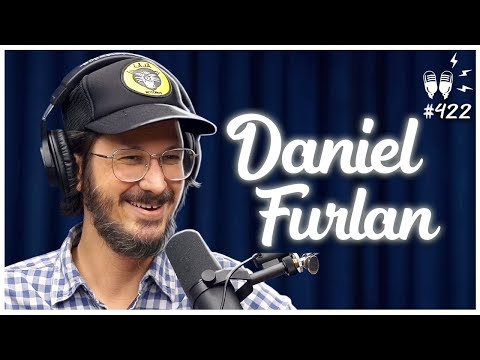 [CHOQUE DE CULTURA] DANIEL FURLAN - Flow Podcast #422