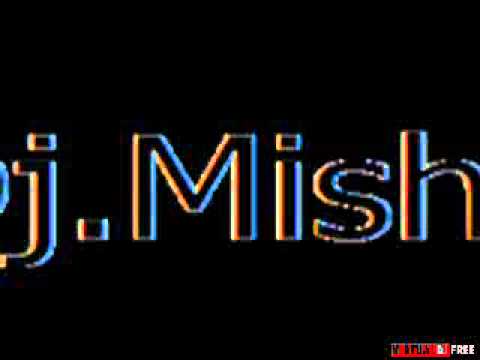 DJ.Mishu#1music