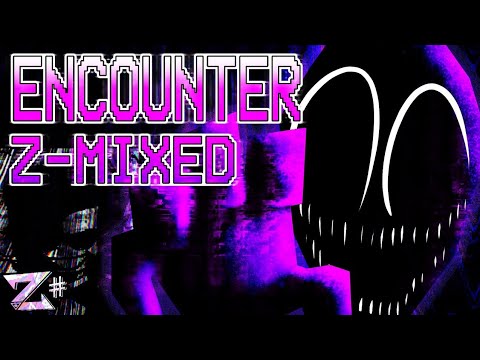 ENCOUNTER Z-MIXED (SPED-UP + REVERB) - /////// Mania REMIX