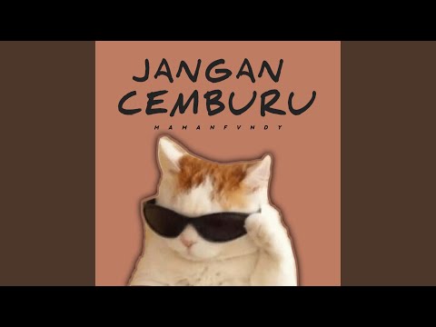 Jangan Cemburu