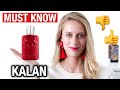 MUST KNOW: Kalan I Parfums de Marly