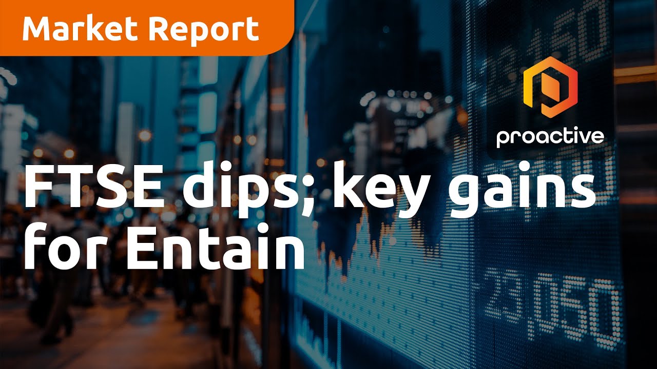 FTSE dips; key gains for Entain, Beazley, Persimmon, and Deliveroo