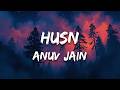 Anuv Jain HUSN Lyrics