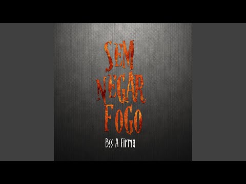 Sem Negar Fogo