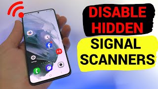 3 Hidden Signal Scanners Drain Your Battery and Show Ads on Your Phone