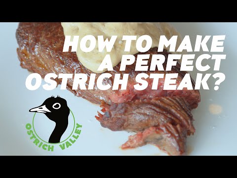 How to make a perfect ostrich steak?