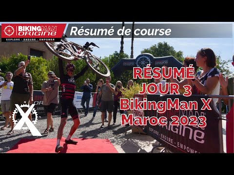 BikingMan X MAROC 2023 - Résumé du jour 3
