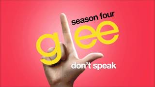 Don&#39;t Speak | Glee [HD FULL STUDIO]