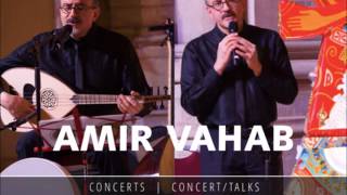 Amir Vahab Persian Music School in New York City & Concerts