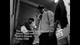 Tha Dogg Pound - Where You From (2007)