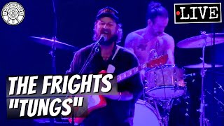 The Frights "Tungs" LIVE