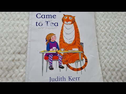 The Tiger Who Came to Tea by Judith Kerr