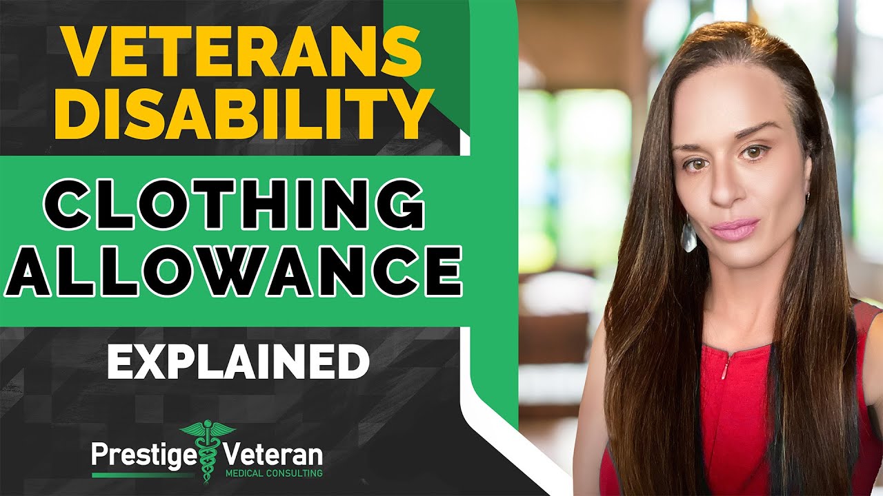 Veterans Disability Clothing Allowance  | All You Need To Know