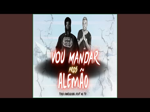 vou manda pros alemão