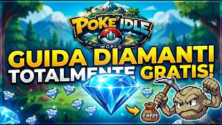 Come Ottenere DIAMANTI GRATIS su Poke Idle World! 💎 Guida Completa