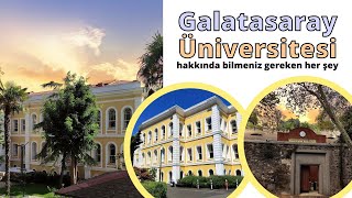 Galatasaray Üniversitesi Hakkında Bilmeniz Gereken Her Şey