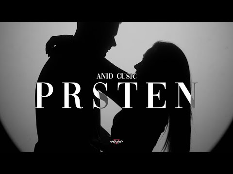 ANID CUSIC - PRSTEN (OFFICIAL VIDEO 2023)