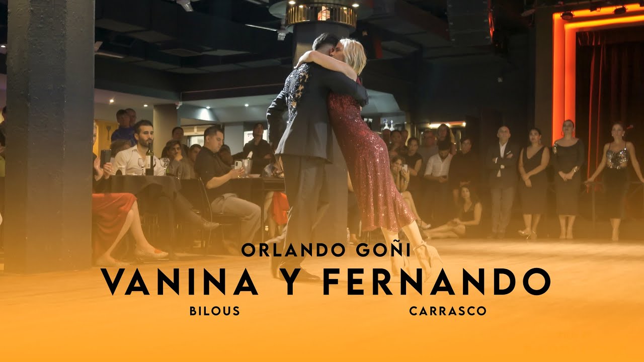 VANINA BILOUS & FERNANDO CARRASCO - ORLANDO GOÑI -LA DEL CENTRO MILONGA - 27/03/2024