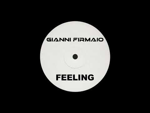 Gianni Firmaio - Feeling (Free Download)